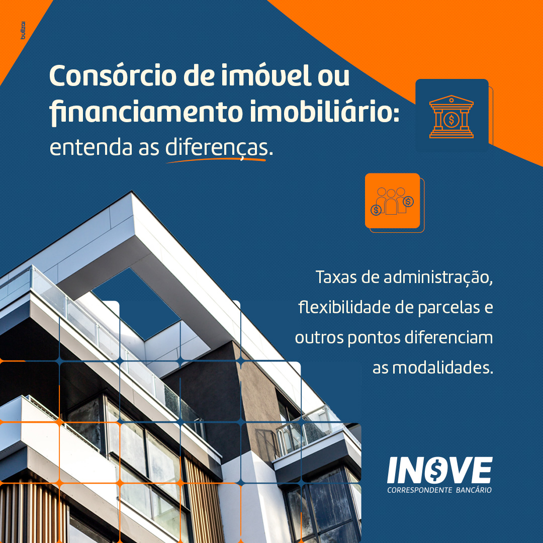 Consórcio de imóvel ou financiamento imobiliário: entenda as diferenças 